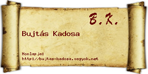 Bujtás Kadosa névjegykártya